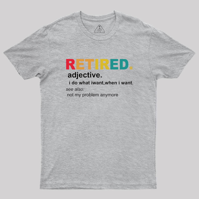 Retired Definition, Funny Retired Classic  T-Shirt