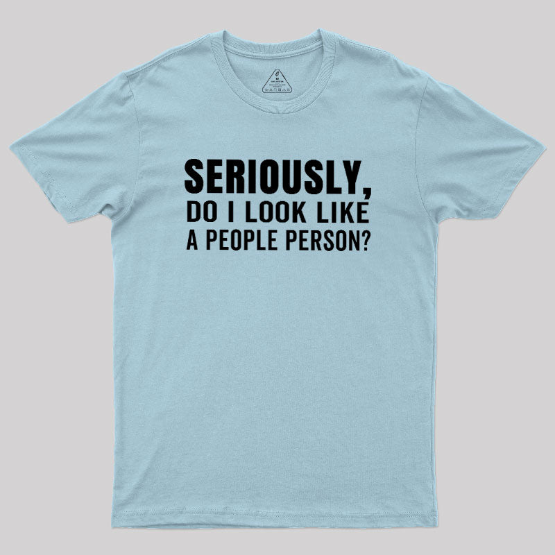 Not a People Person  T-Shirt