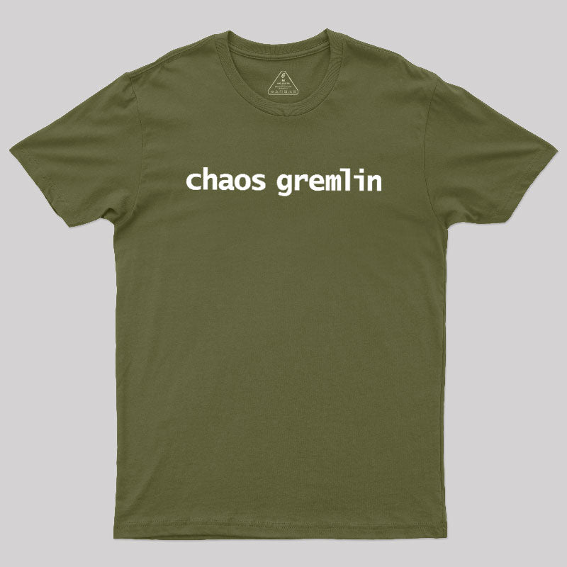 Chaos Gremlin  T-Shirt
