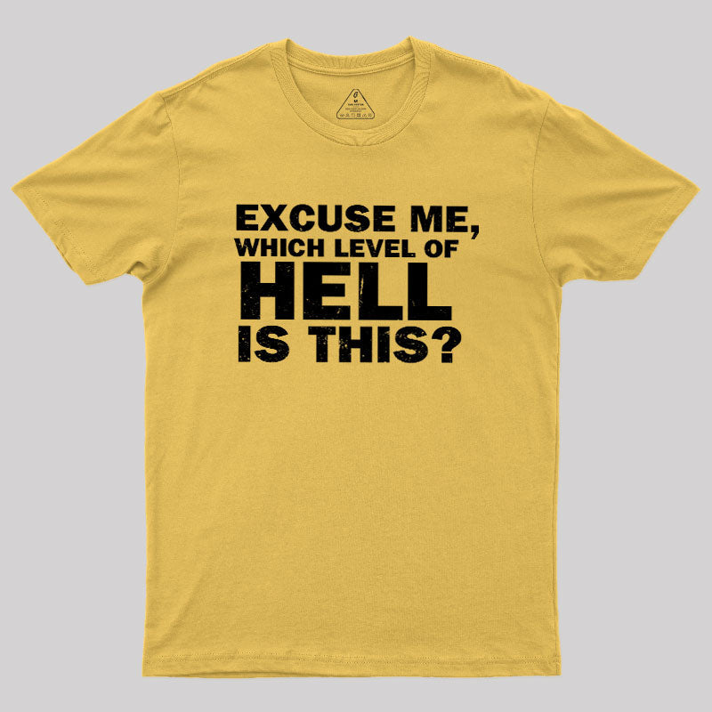 Level of Hell Inquiry  T-Shirt