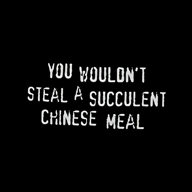 A Succulent Chinese Meal  T-Shirt