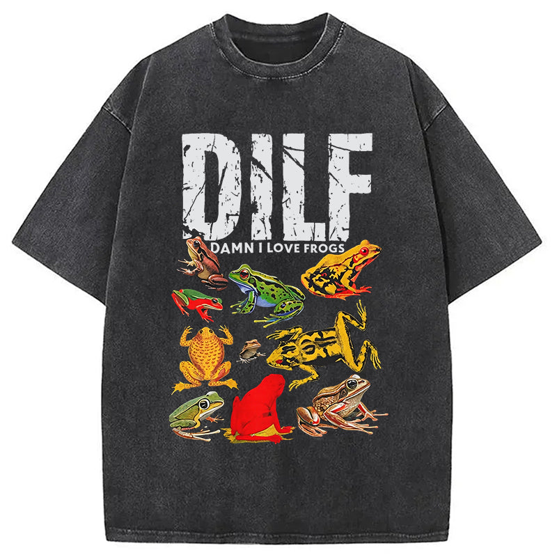bbb DILF Man I Love Frogs Funny Meme Washed T-Shirt