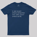 Scary Space Monster  T-Shirt