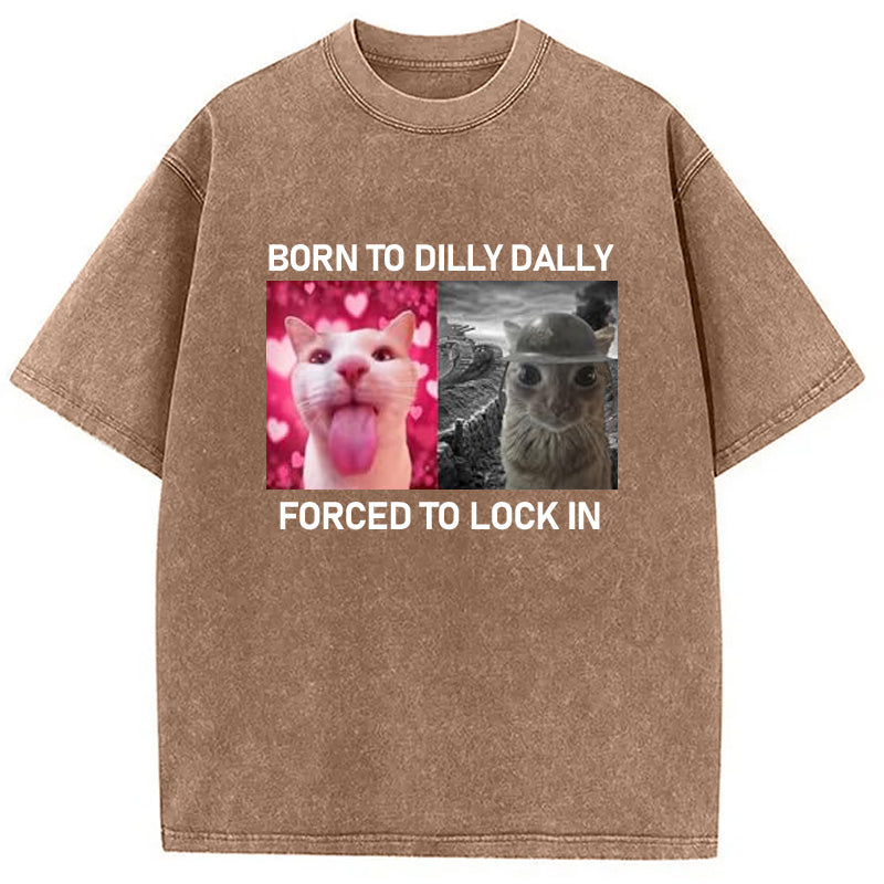 bbb Born To Dilly Dally Washed T-Shirt