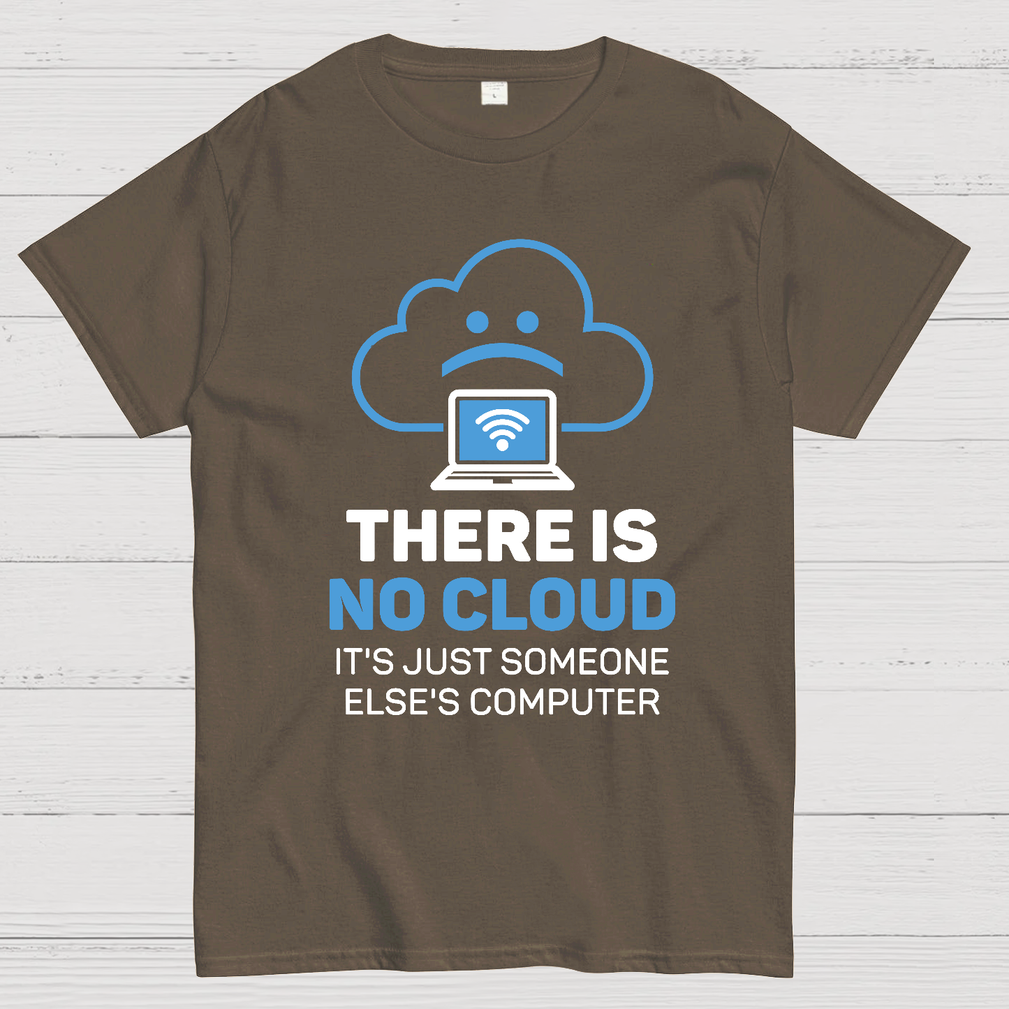 There is no cloud y T-Shirt