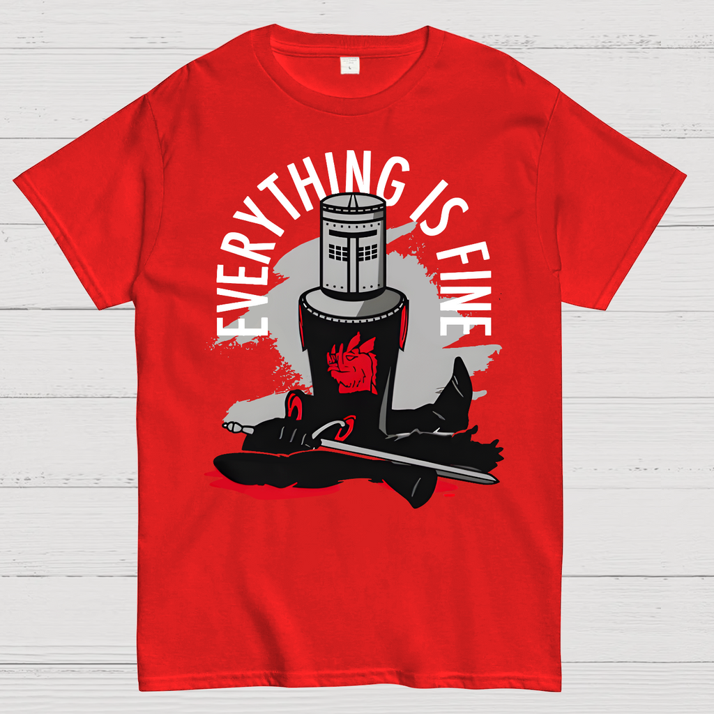 Everything Is Fine  T-Shirt