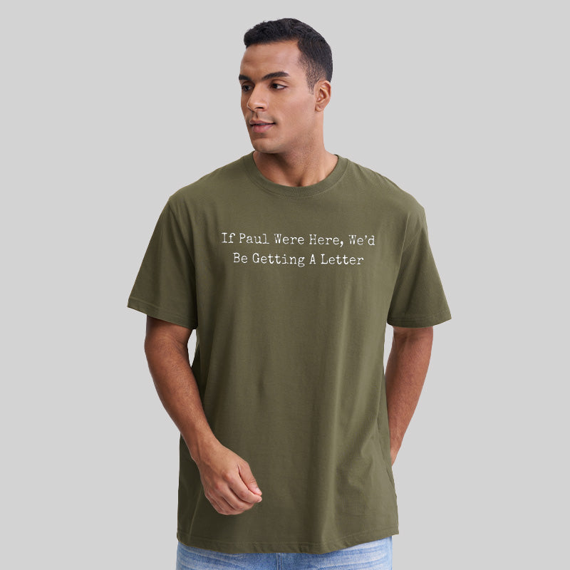 If Paul Were Here  T-Shirt