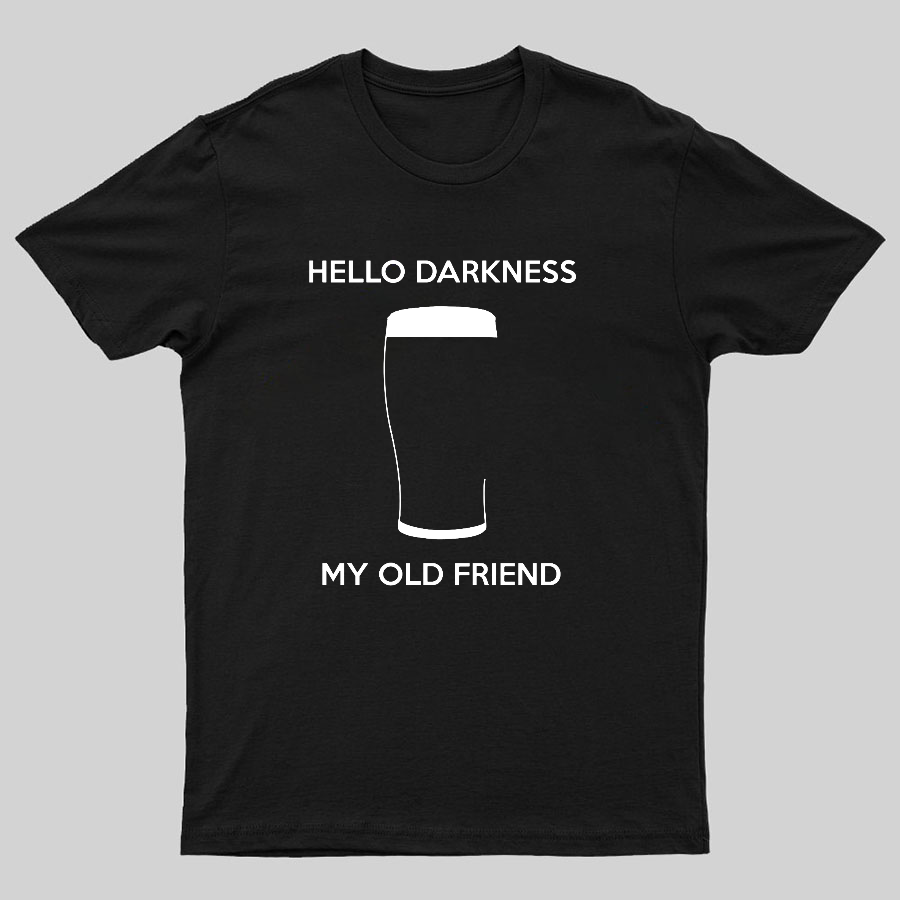 Hello Darkness My Old Friend Nerdy Graphic  T-Shirt