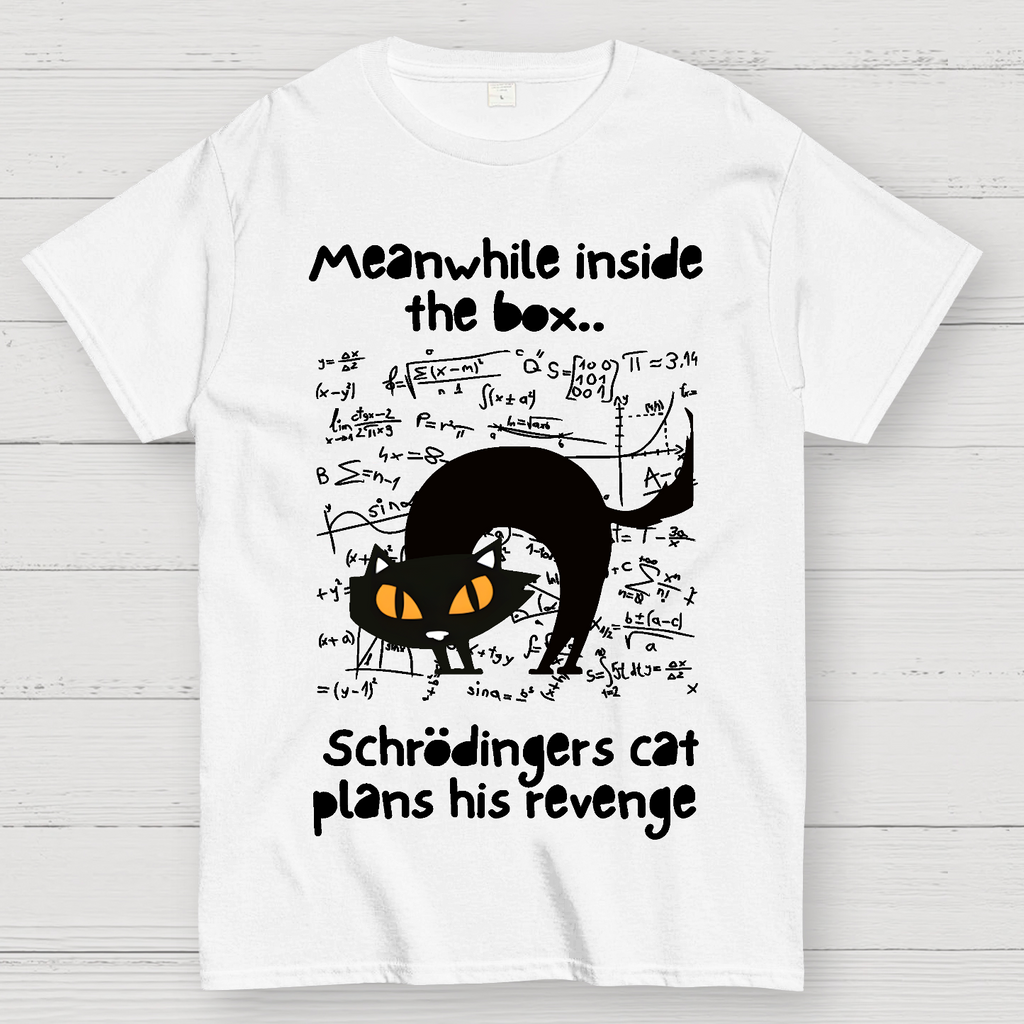 Schrodingers Cat Revenge  T-Shirt