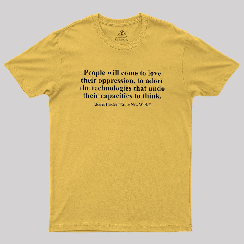 Brave New World  T-Shirt