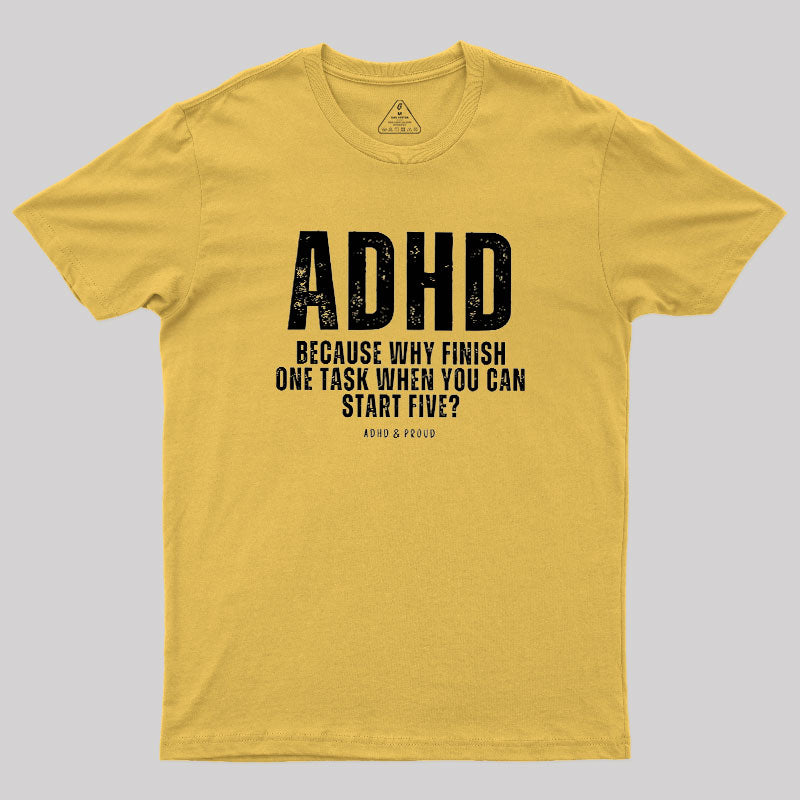 ADHD  T-Shirt
