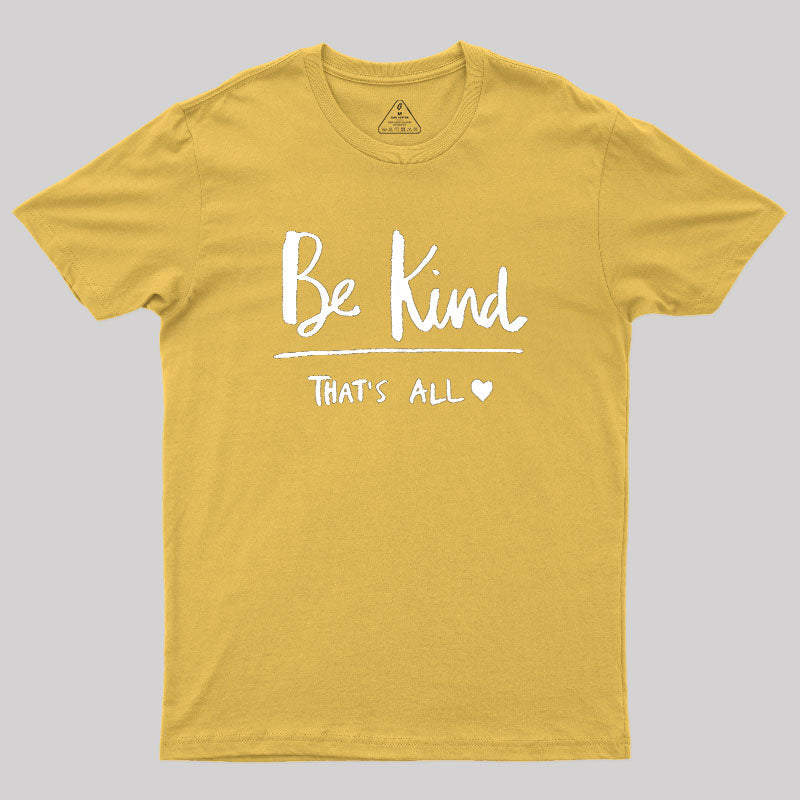Kindness Matters  T-Shirt