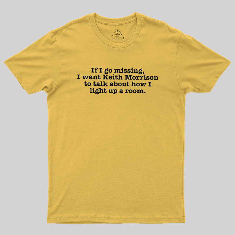 Light up a Room  T-Shirt
