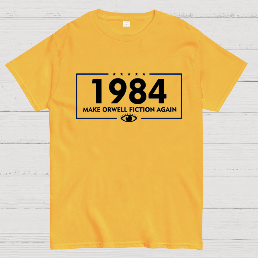 Make Orwell Fiction Again 1984 y T-Shirt