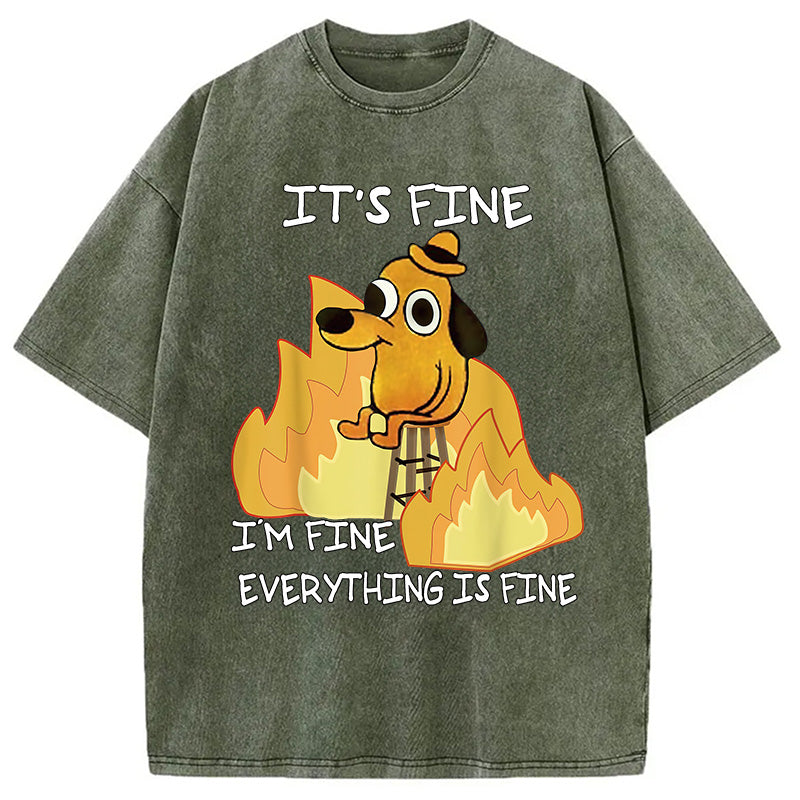bbb Funny Dog It's Fine Washed T-Shirt