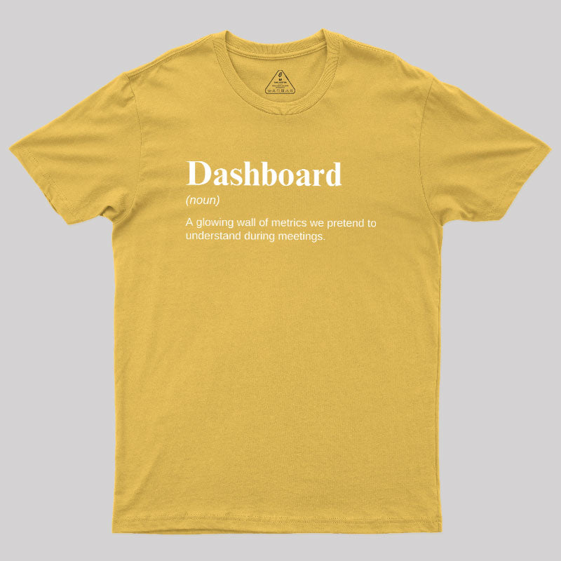 Dashboard Funny Data Analyst  T-Shirt
