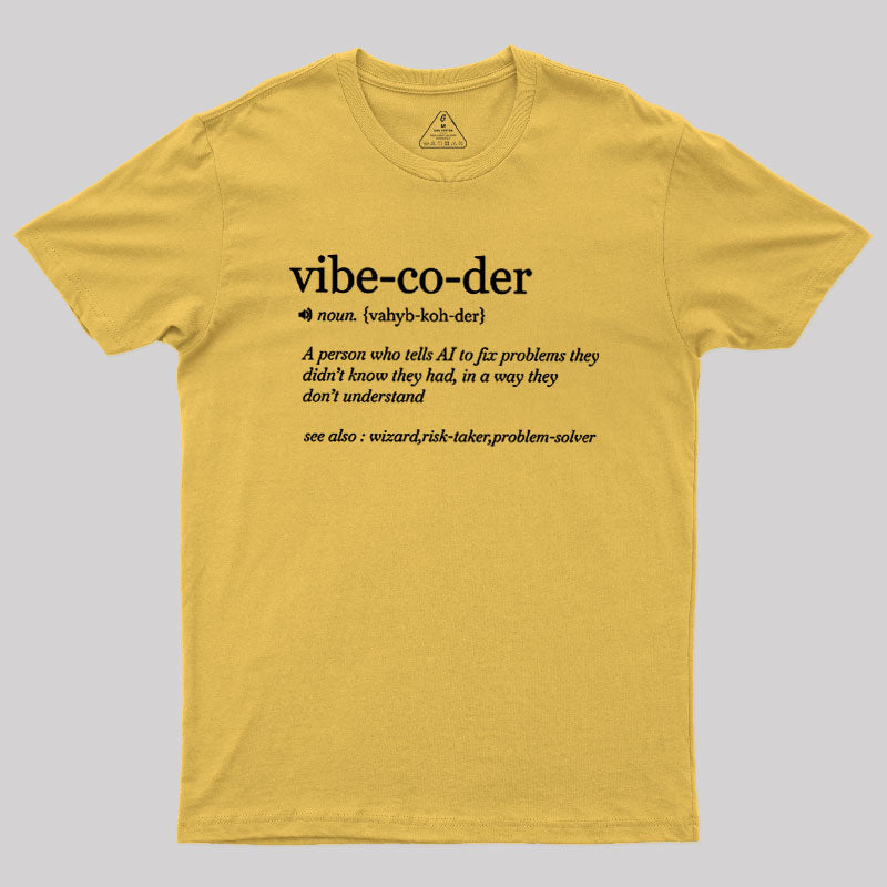 Vibe Coder Defenition  T-Shirt