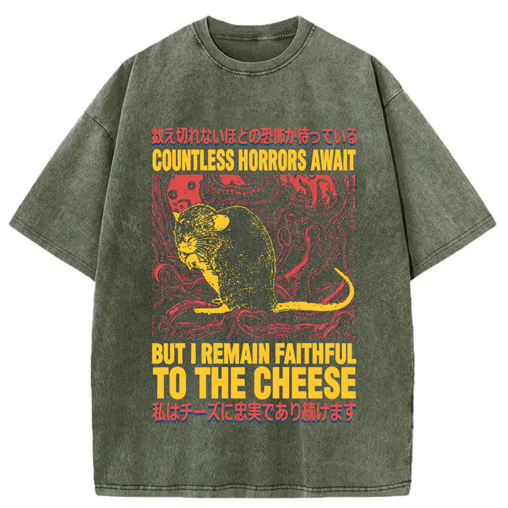 bbb Countless Horrors Await But Remain Faithful to the Cheese Washed T-Shirt