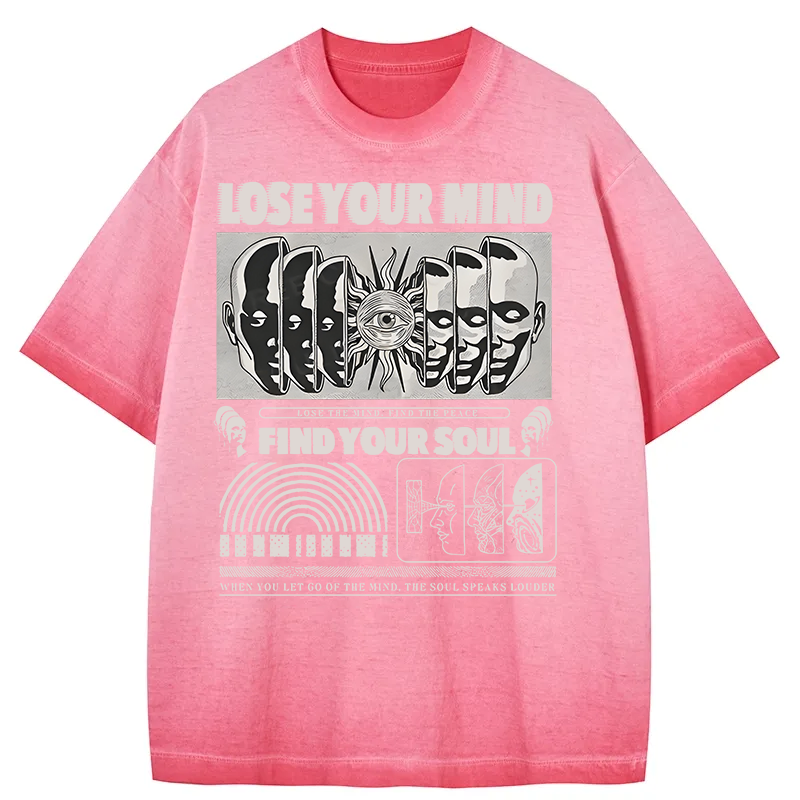 bbb Lose Mind Find Soul Gradient Washed T-Shirt