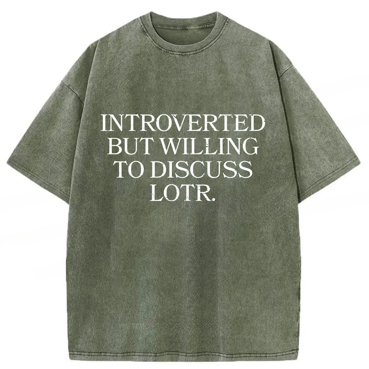bbb Introverted But Willing To Discuss Lotr Washed T-Shirt