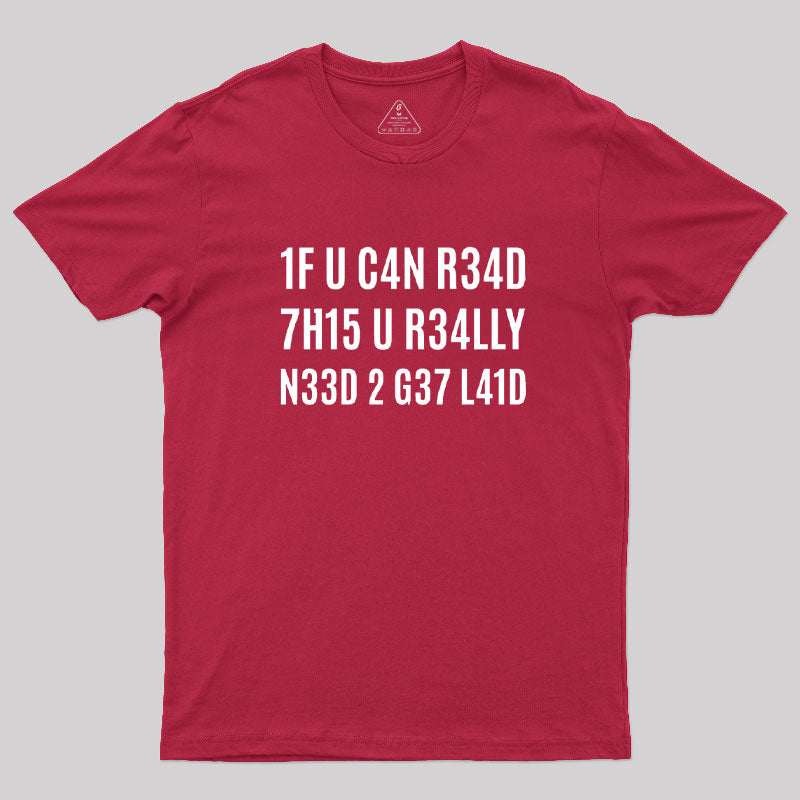 1F U C4N R34D 7H15  T-Shirt