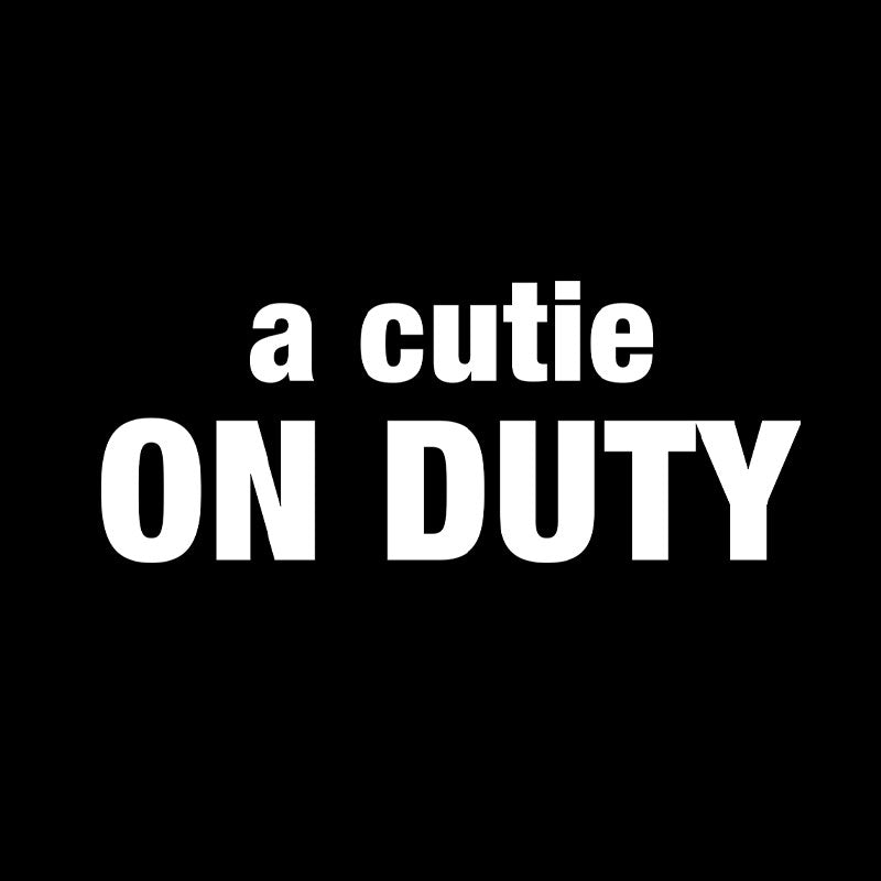 Cutie on Duty  T-Shirt