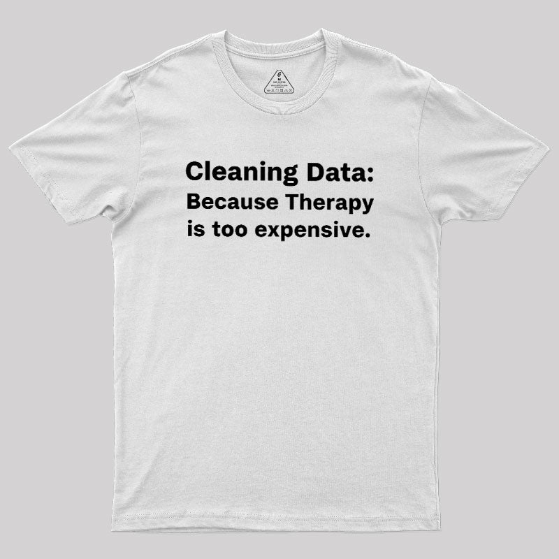 Cleaning Data  T-Shirt