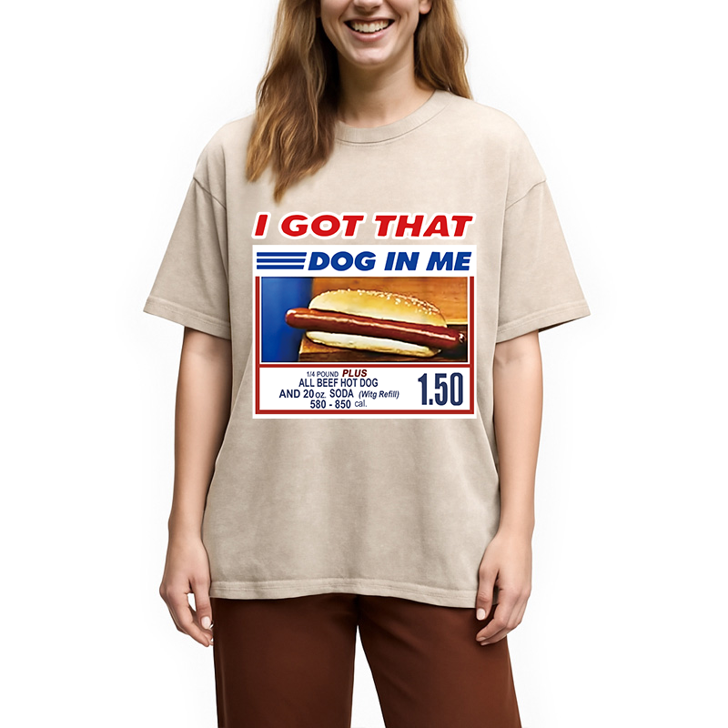 bbb I Got That Dog In Me Washed T-Shirt