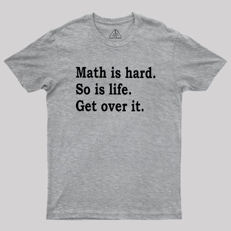 Math is hard  T-Shirt