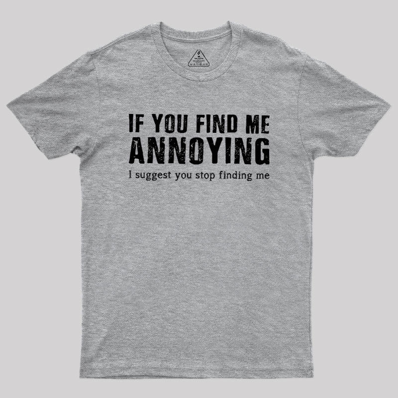 Stop Finding Me  T-Shirt