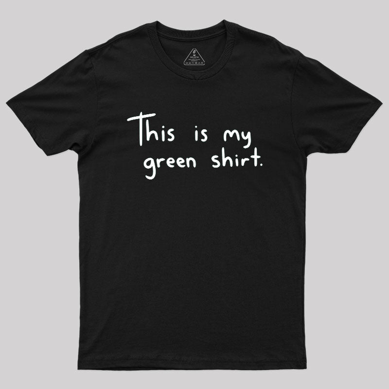 Green Shirt  T-Shirt