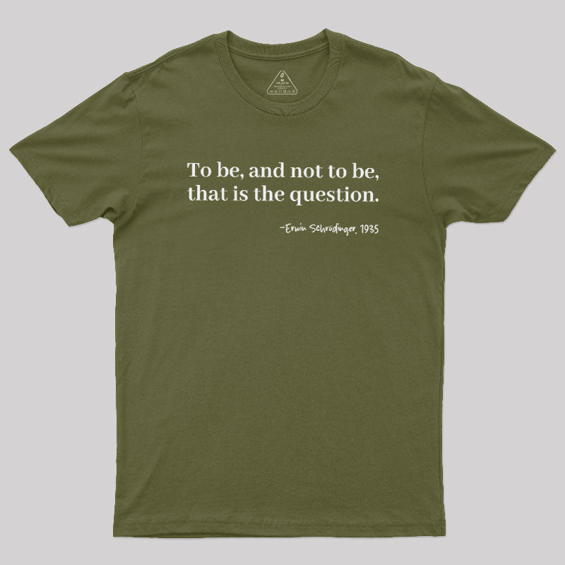 Schrödinger's Question  T-Shirt