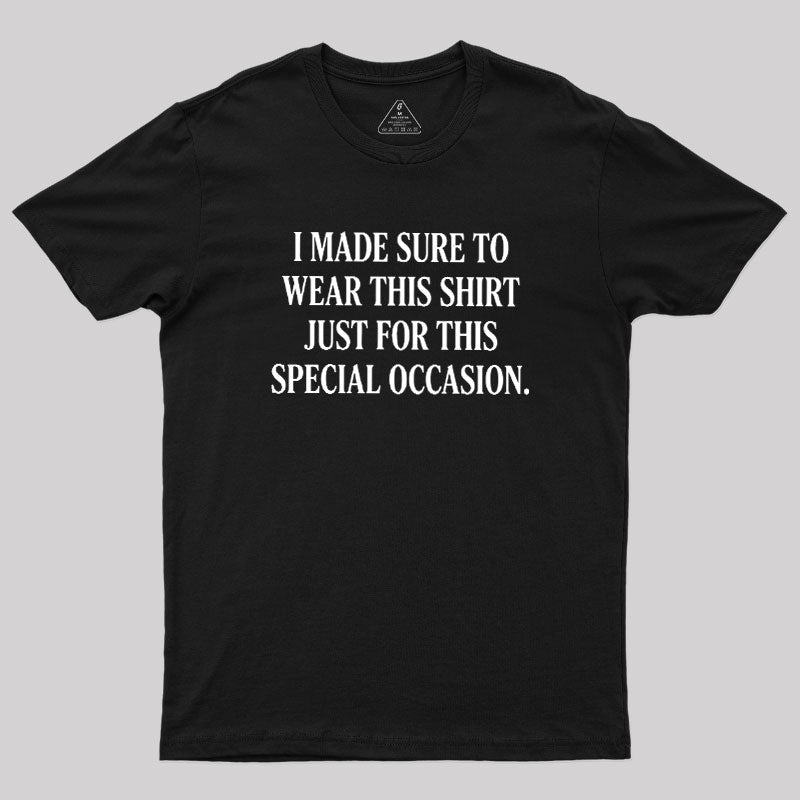Formal Sarcasm  T-Shirt