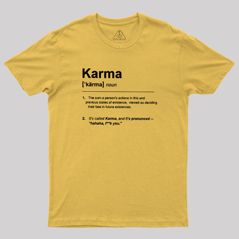 Karma Definition  T-Shirt