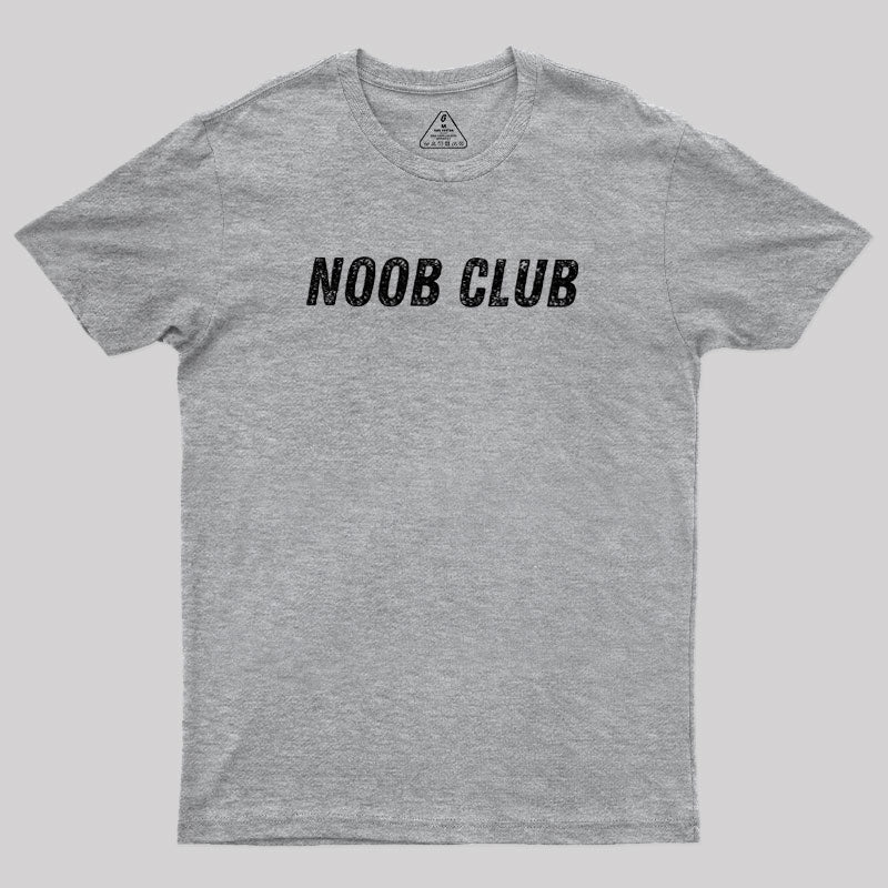Noob Club  T-Shirt