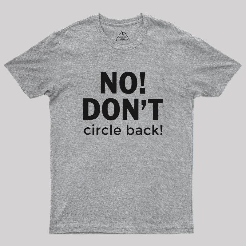 No Dont  T-Shirt