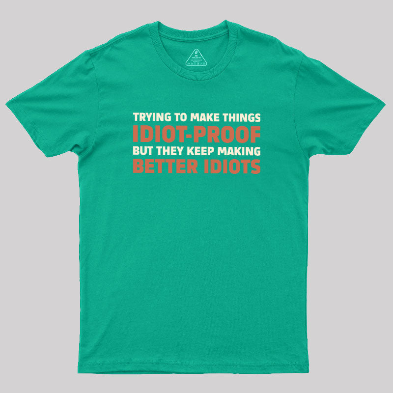 Idiot-Proof Paradox  T-Shirt