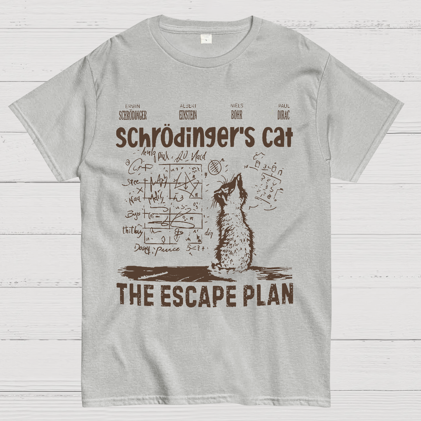 Schrodinger's Cat Escape Plan Interesting Physics Science  T-Shirt