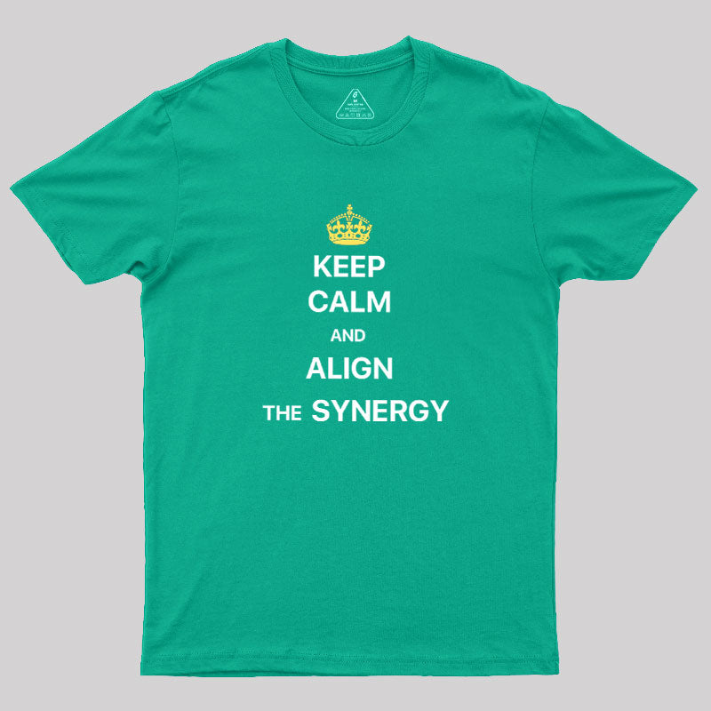 ALIGN THE SYNERGY  T-Shirt