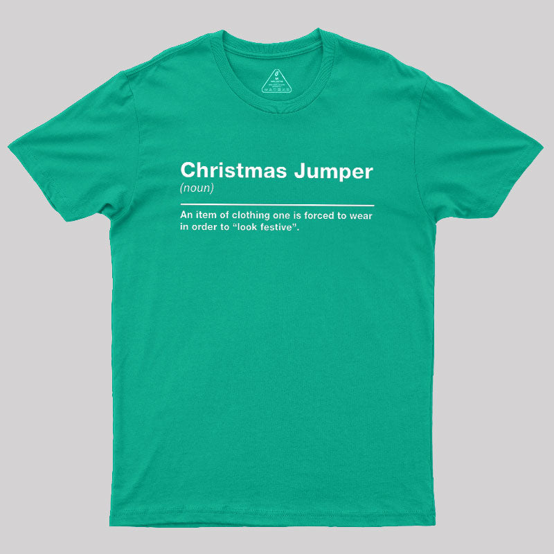 Christmas Jumper Sarcastic Definition  T-Shirt