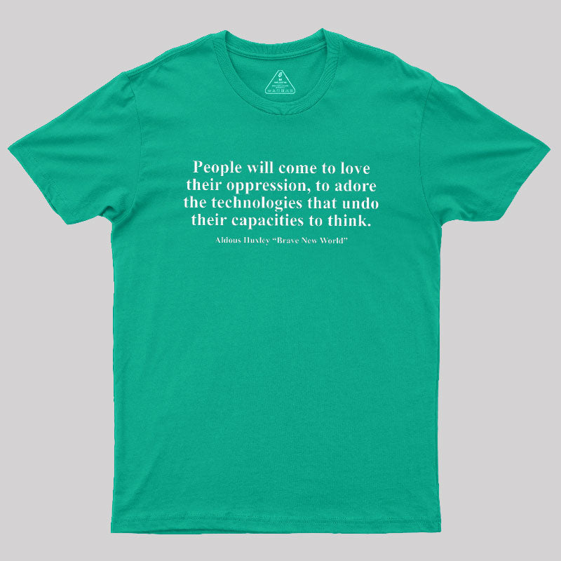 Brave New World  T-Shirt