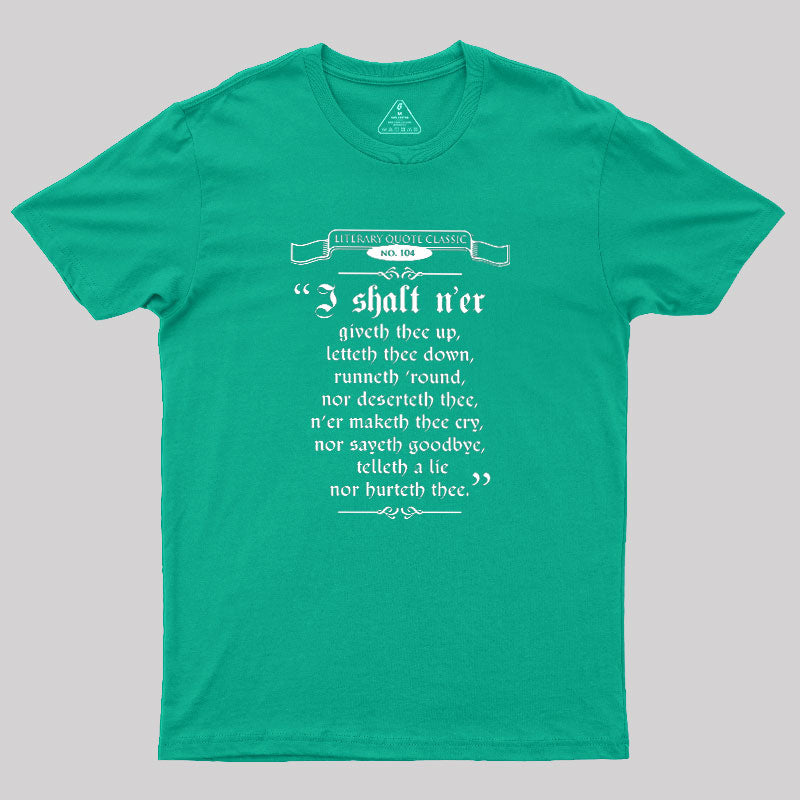 Thou Hast Been Sir Richard Roll'd  T-Shirt