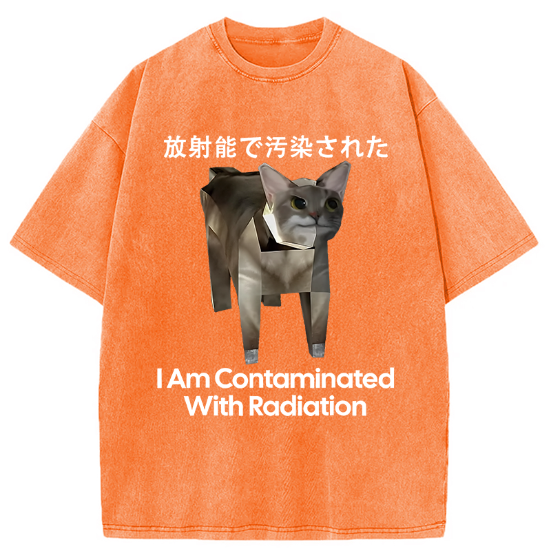 bbb I Am Contaminated With Radiation Cat Meme Washed T-Shirt