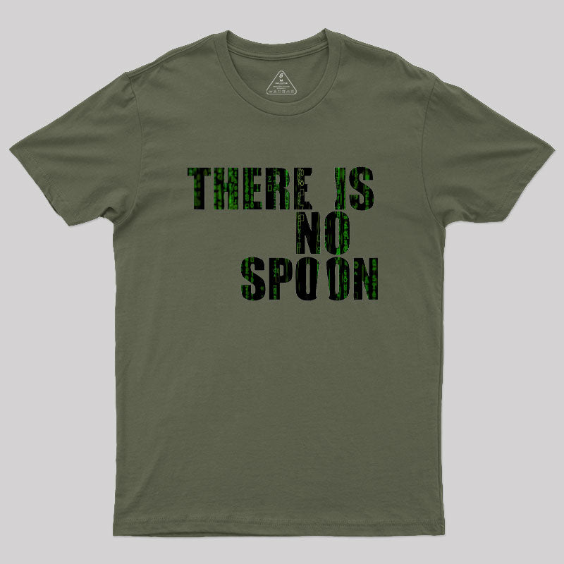 There Is No Spoon  T-Shirt