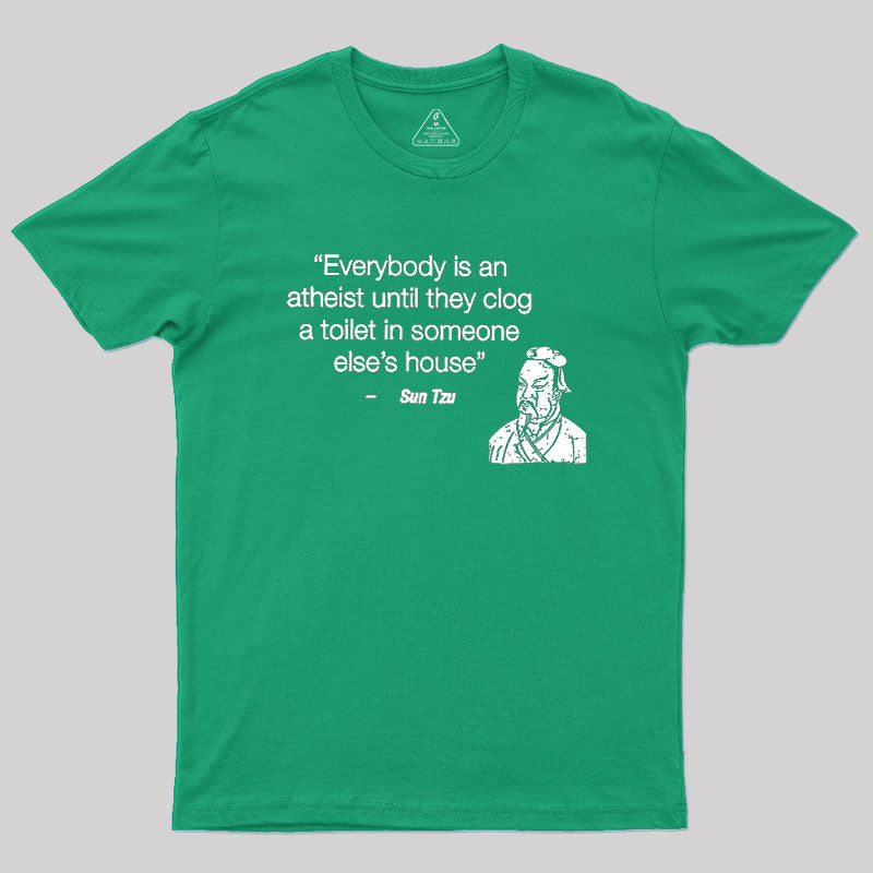 Funny Sun Tzu Saying  T-Shirt