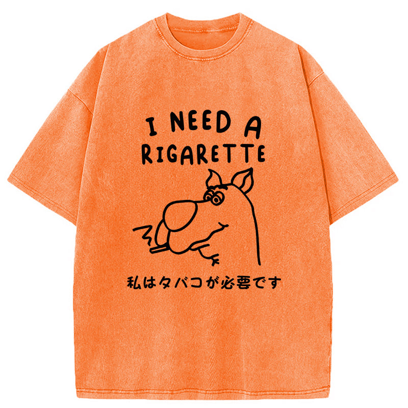 bbb I Need a Rigarette Washed T-Shirt