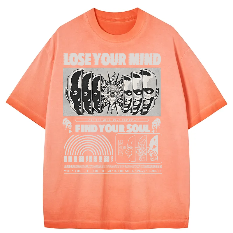 bbb Lose Mind Find Soul Gradient Washed T-Shirt