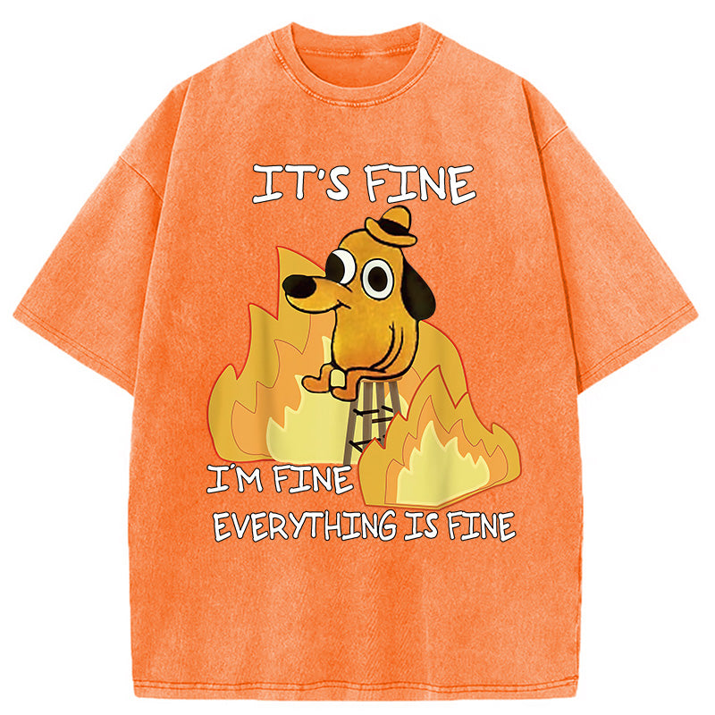 bbb Funny Dog It's Fine Washed T-Shirt