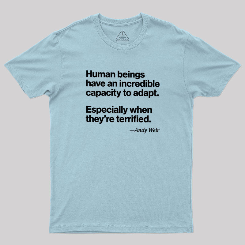 Human Beings Adapt  T-Shirt