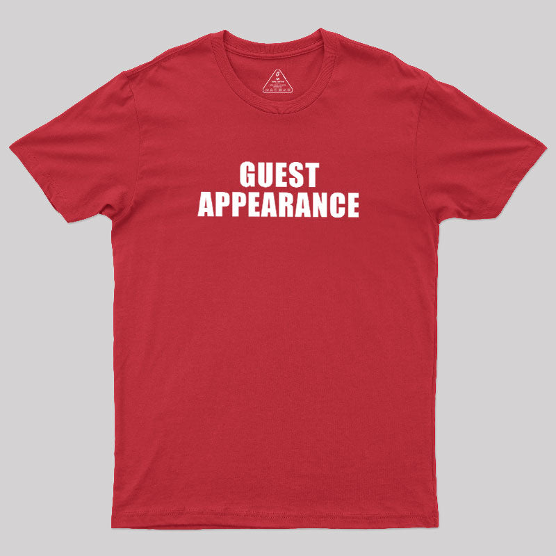 Guest Appearance  T-Shirt